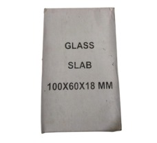 Glass Slab 100X60X18